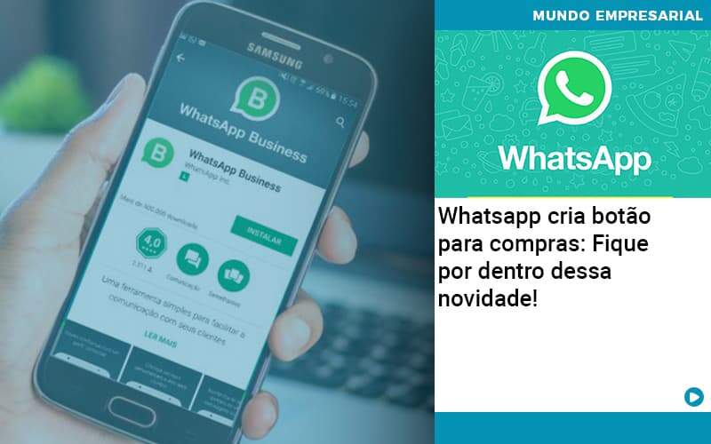 Whatsapp Cria Botao Para Compras Fique Por Dentro Dessa Novidade Organização Contábil Lawini - Contabilidade em Brasília | Estratégia Patrimonial