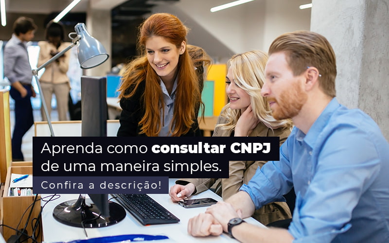 Aprenda Como Consultar Cnpj De Uma Maneira Simples Post 1 - Contabilidade em Brasília | Estratégia Patrimonial